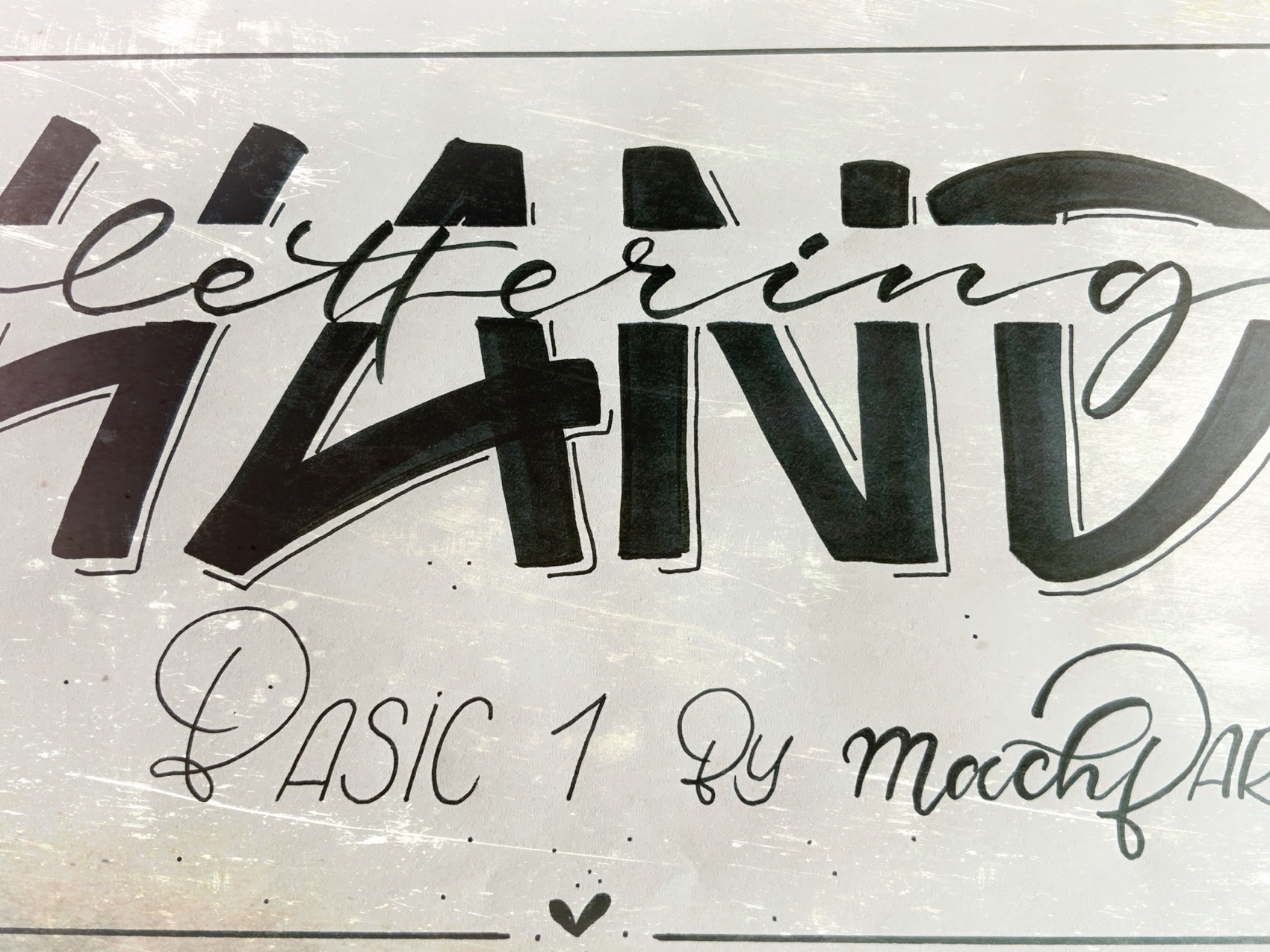 Kursunterlage «Handlettering Basic 1 by machBar»